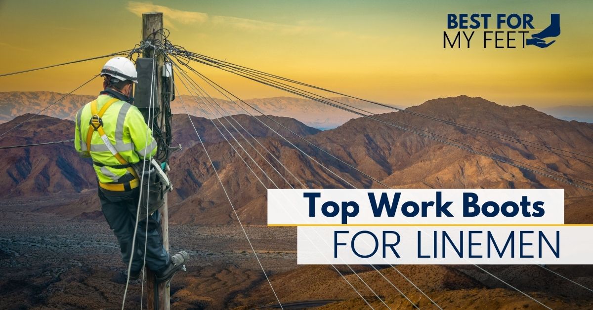 2024's Best Lineman Work Boots (Top 15 Most Rated Models)