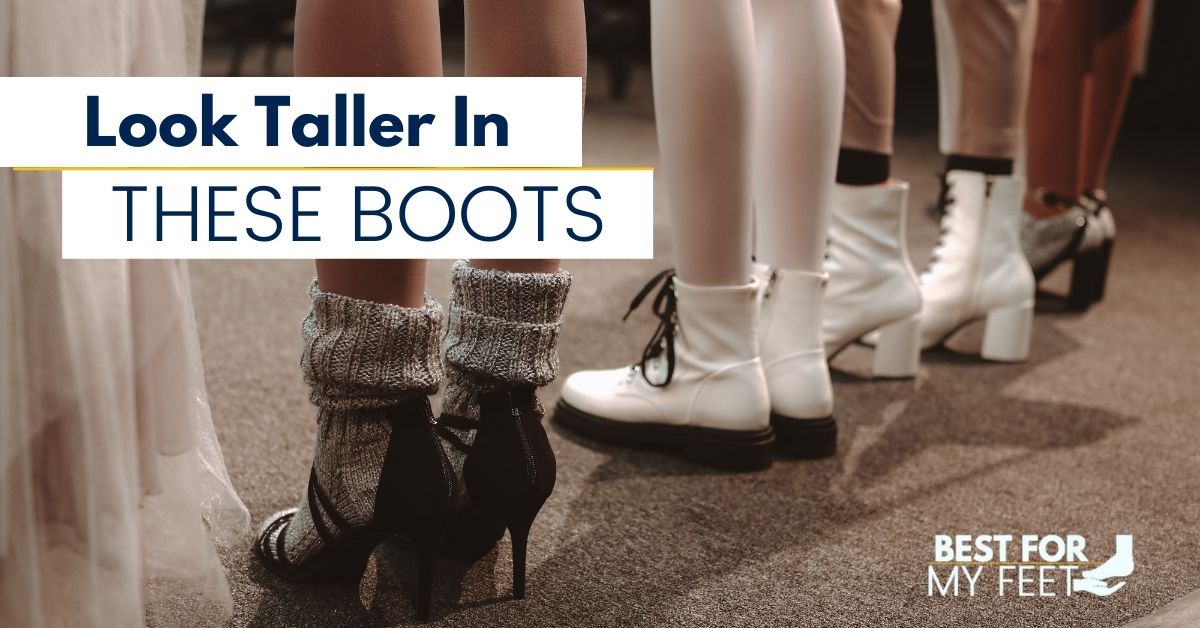 These 15 Boots Will Make You Look Taller (And Confident)
