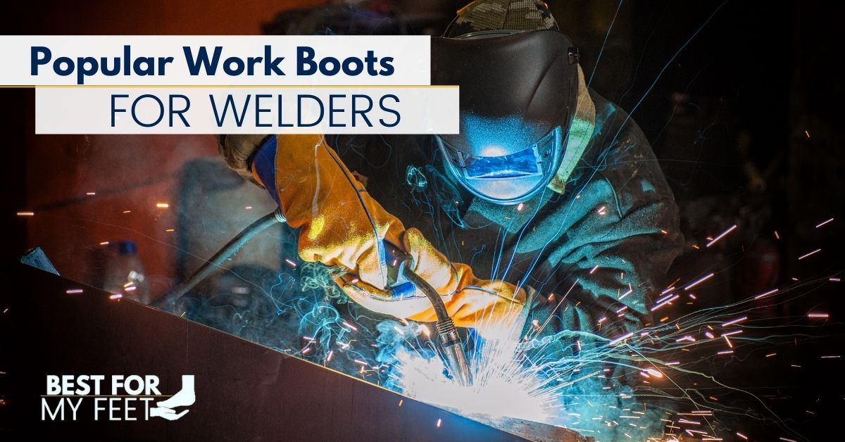 2022's Best Welding Work Boots | Top 12 