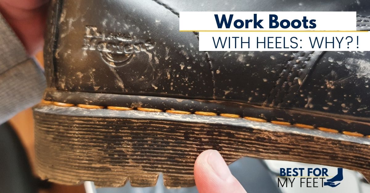 Why Work Boots Have Heels? (Explained For New Users)