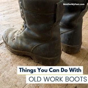 a pair of my old work boots looking for what I can do with it