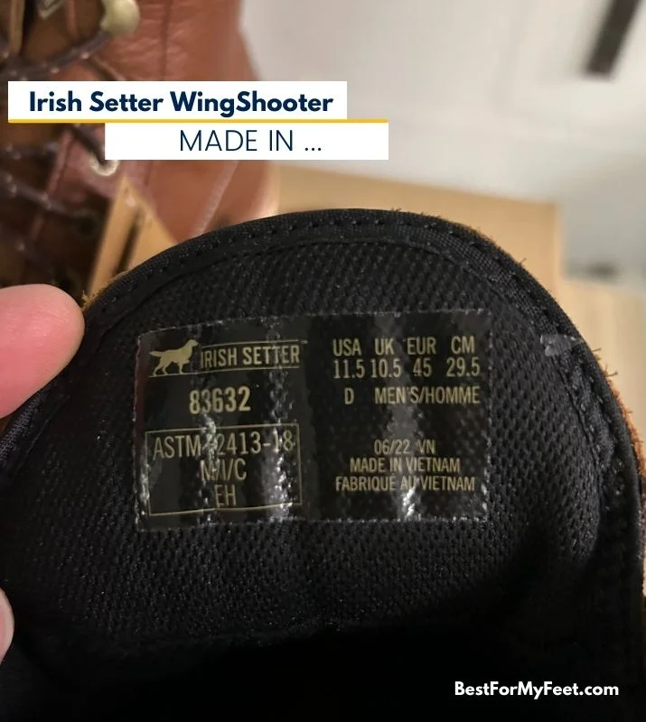 my Irish Setter Wingshooter ST work boots label stating the boots were manufactured in Vietnam